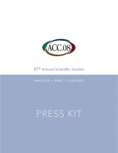 American College of Cardiology 57th Annual Scientific Session Press Kit