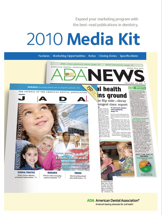 2010 Media Kit for The Journal of the American Dental Association and the ADA News