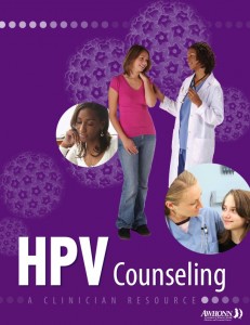 HPV Counseling: A Clinician Resource HPV Counseling: A Clinician Resource