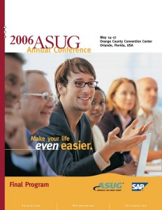 2006 ASUG Annual Conference - Final Program 2006 ASUG Annual Conference - Final Program