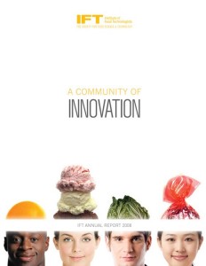 2008 Institute of Food Technologists' Annual Report: A Community of Innovation