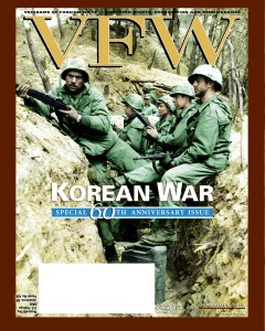 VFW Magazine: Korean War: Special 60th Anniversary Issue VFW Magazine: Korean War: Special 60th Anniversary Issue