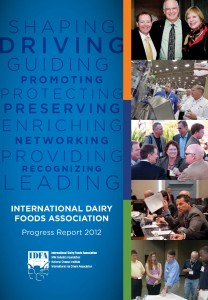 International Dairy Foods Association Progress Report 2012 International Dairy Foods Association Progress Report 2012