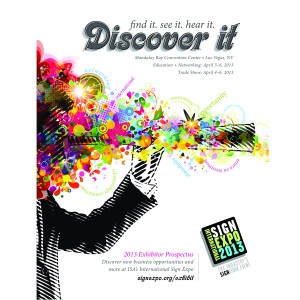International Sign Expo 2013 Exhibitor Prospectus International Sign Expo 2013 Exhibitor Prospectus